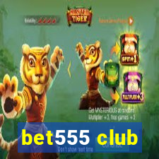 bet555 club